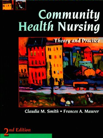 9780721674698: Community Health Nursing: Theory and Practice