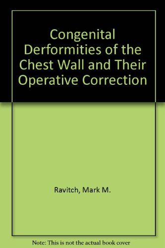 9780721674797: Congenital Derformities of the Chest Wall and Their Operative Correction
