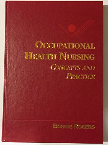 Imagen de archivo de Occupational Health Nursing: Concepts and Practice a la venta por Zoom Books Company