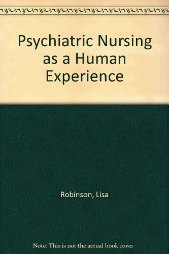 Stock image for Psychiatric Nursing As a Human Experience for sale by Better World Books