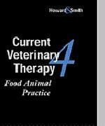 Beispielbild fr Current Veterinary Therapy No. 4 : Food Animal Practice zum Verkauf von Better World Books