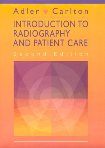 Beispielbild fr Introduction to Radiography and Patient Care zum Verkauf von Better World Books