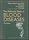 Beispielbild fr The Molecular Basis of Blood Diseases zum Verkauf von Better World Books