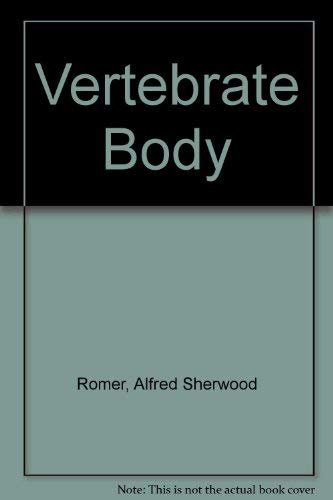 Stock image for The Vertebrate Body : Shorter Version, 4th Ed. for sale by Yosemite Street Books