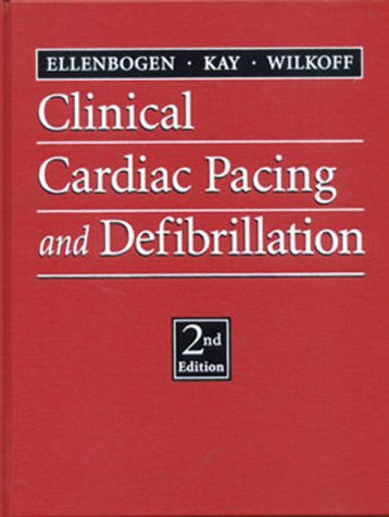 Stock image for Clinical Cardiac Pacing and Defibrillation: Expert Consult Premium Edition  " Enhanced Online Features and Print for sale by HPB-Red