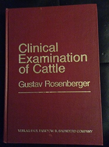 9780721677057: Clinical Examination of Cattle