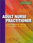 Stock image for Adult Nurse Practitioner: Certification Review for sale by Irish Booksellers