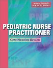 Pediatric Nurse Practitioner: Certification Review (9780721677453) by JoAnn Zerwekh; Jo Carol Claborn