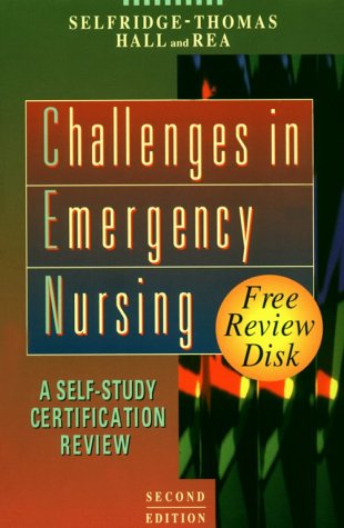 9780721677460: Challenges in Emergency Nursing: A Self-Study Certification Review