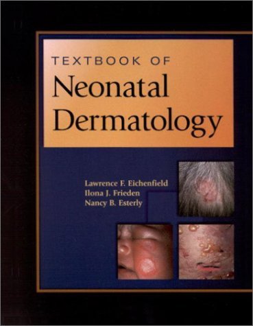 Textbook of Neonatal Dermatology