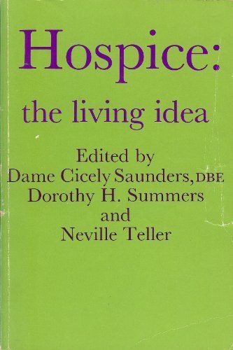 Stock image for Hospice : The Living Idea for sale by Better World Books