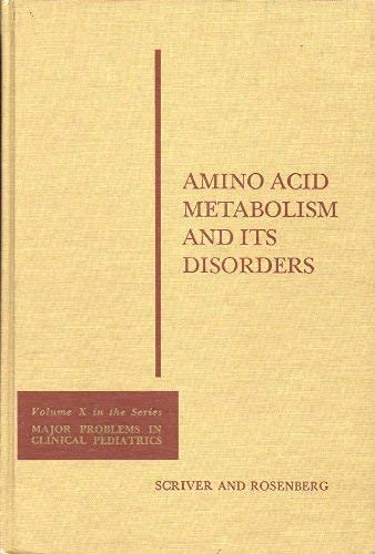 Stock image for Amino acid metabolism and its disorders (Major problems in clinical pediatrics, v. 10) for sale by HPB-Red