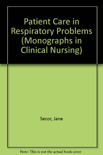 Beispielbild fr Patient Care in Respiratory Problems. zum Verkauf von POQUETTE'S BOOKS