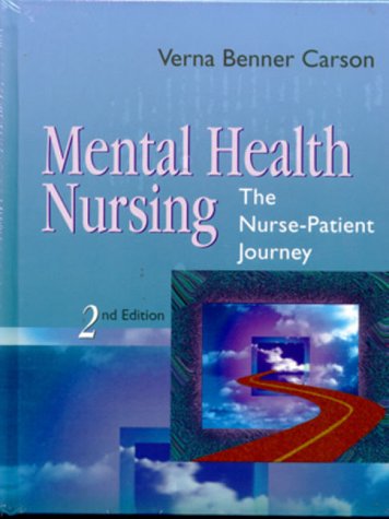 Stock image for Mental Health Nursing: The Nurse-Patient Journey for sale by Cronus Books