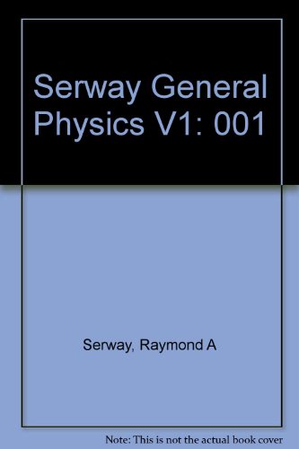 9780721680651: Serway General Physics V1: 001
