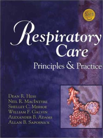 Beispielbild fr Respiratory Care: Principles Practice zum Verkauf von Zoom Books Company