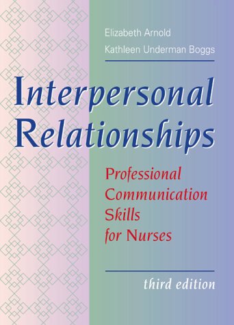 Imagen de archivo de Interpersonal Relationships: Professional Communication Skills for Nurses a la venta por Reuseabook