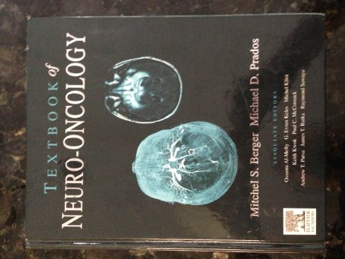 Textbook of Neuro-Oncology - Mitchel S. Berger; Michael Prados (Ed.)