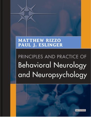 Beispielbild fr Principles and Practice of Behavioral Neurology and Neuropsychology zum Verkauf von HPB-Red