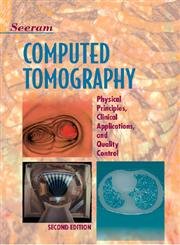 Beispielbild fr Computed Tomography: Physical Principles, Clinical Applications, and Quality Control zum Verkauf von Wonder Book