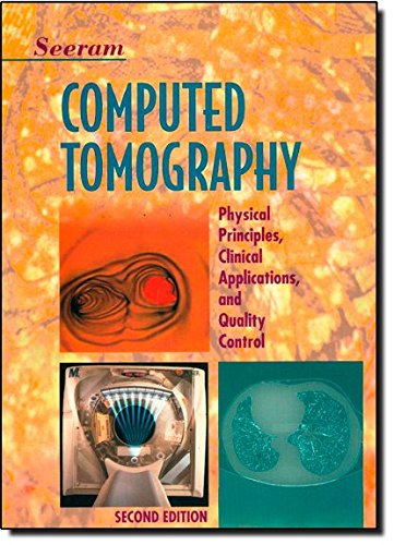 9780721681733: Computed Tomography: Physical Principles, Clinical Applications, and Quality Control
