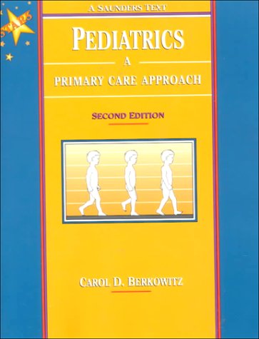 Imagen de archivo de Pediatrics: A Primary Care Approach: Saunders Text and Review Series a la venta por ThriftBooks-Dallas