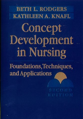 Imagen de archivo de Concept Development in Nursing: Foundations, Techniques, and Applications a la venta por SecondSale