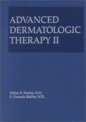 9780721682587: Advanced Dermatologic Therapy: Pt. 2