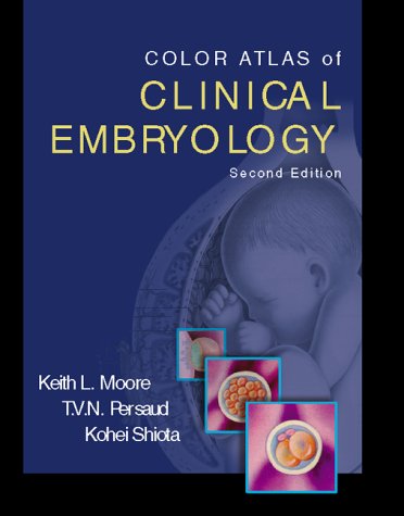 Stock image for Color Atlas of Clinical Embryology for sale by SecondSale