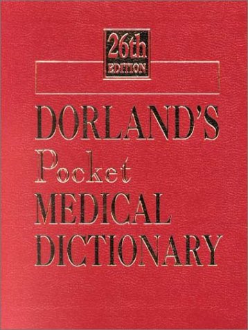 Beispielbild fr Dorland's Pocket Medical Dictionary zum Verkauf von Better World Books