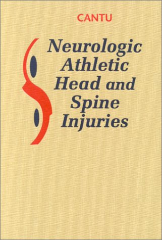 Beispielbild fr Neurologic Athletic Head and Spine Injuries zum Verkauf von Eric James