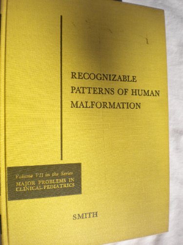 Beispielbild fr Recognizable Patterns of Human Malformation : Genetic, Embryologic, and Clinical Aspects zum Verkauf von Better World Books