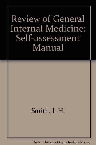 Review of General Internal Medicine: Self-assessment Manual - Lloyd With James Wyngaarden. Smith