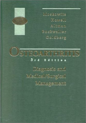 Imagen de archivo de Osteoarthritis: Diagnosis and Medical/Surgical Management a la venta por Irish Booksellers
