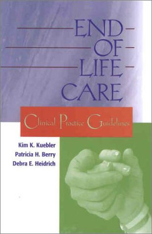 Imagen de archivo de End-of-Life Care: Clinical Practice Guidelines a la venta por Goodwill of Colorado