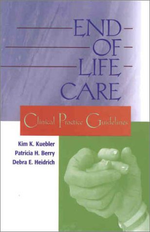 9780721684529: End of Life Care: Clinical Practice Guidelines for Nurses