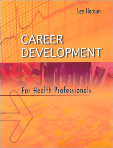 Beispielbild fr Career Development for Health Related Professionals zum Verkauf von Better World Books