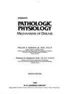 9780721684734: Pathologic Physiology: Mechanisms of Disease