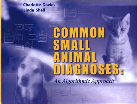 Imagen de archivo de Common Small Animal Medical Diagnoses: An Algorithmic Approach a la venta por HPB-Red