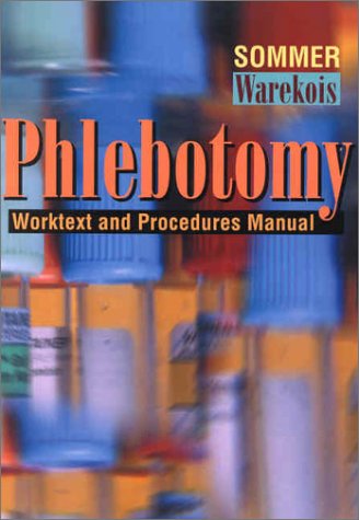 Beispielbild fr Phlebotomy : Worktext and Procedures Manual zum Verkauf von Better World Books