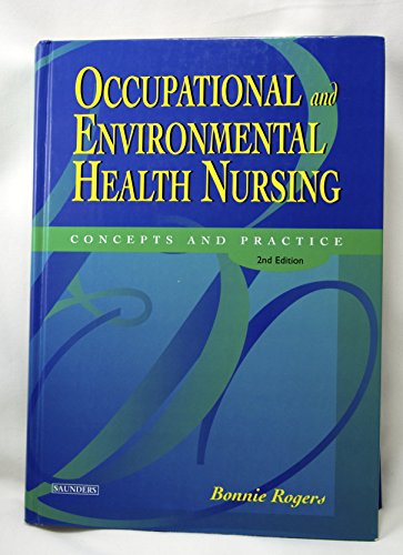 Stock image for Occupational and Environmental Health Nursing: Concepts and Practice for sale by Zoom Books Company