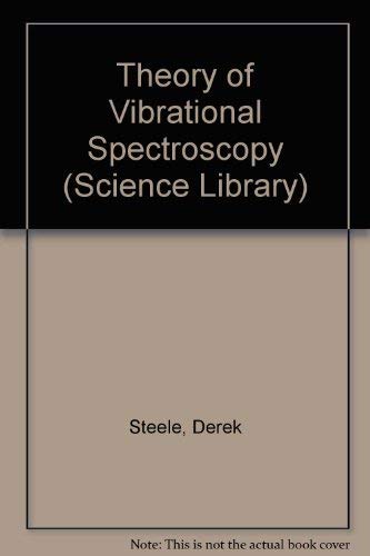 9780721685809: Theory of Vibrational Spectroscopy (Studies in Physics and Chemistry, No. 8)