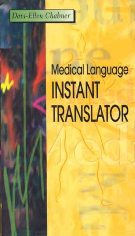 Beispielbild fr Medical Language Instant Translator zum Verkauf von Wonder Book