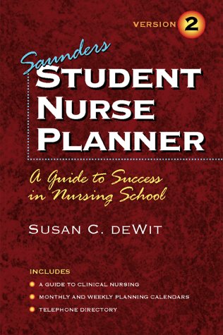 9780721686066: Saunders Student Nurse Planner: A Guide to Success in Nursing School