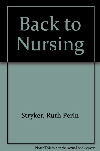 9780721686318: Back to Nursing