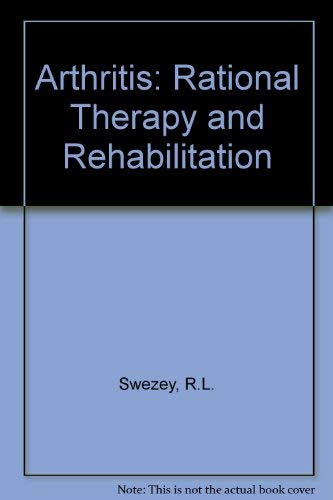 Stock image for Arthritis: Rational therapy and rehabilitation for sale by P.C. Schmidt, Bookseller