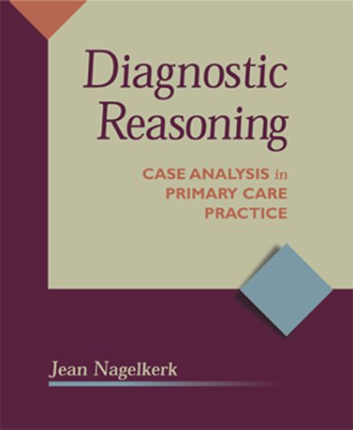 Imagen de archivo de Diagnostic Reasoning: Case Analysis in Primary Care Practice a la venta por BooksRun