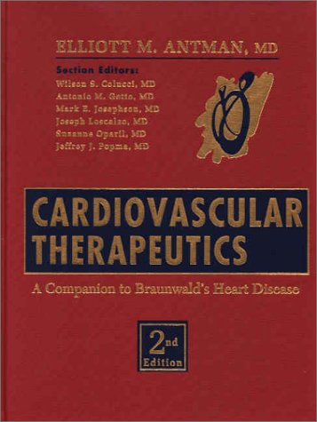 Stock image for Cardiovascular Therapeutics: A Companion to Braunwald's Heart Disease for sale by Irish Booksellers