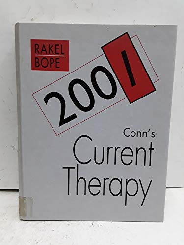 Imagen de archivo de Conn's Current Therapy, 2001 Rakel, Robert E.; Bope, Edward T. a la venta por Vintage Book Shoppe