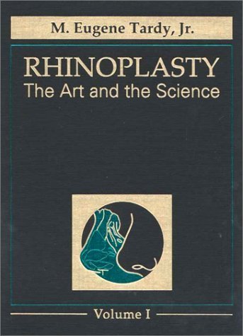 9780721687551: Rhinoplasty: The Art and the Science